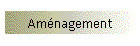 Amnagement