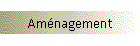 Amnagement