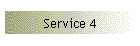 Service 4