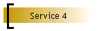 Service 4