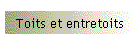 Toits et entretoits