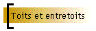 Toits et entretoits
