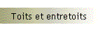 Toits et entretoits